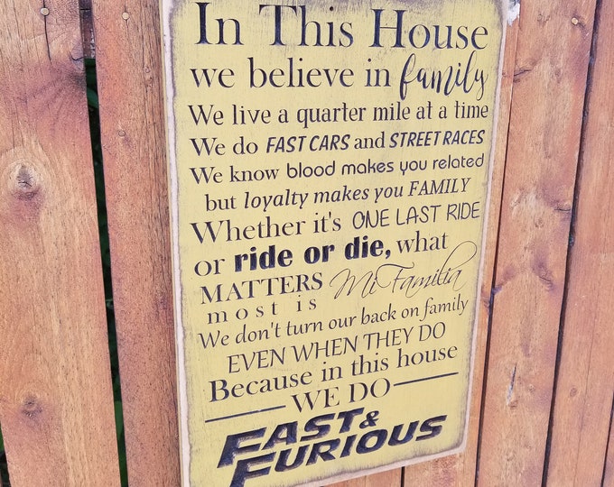 Custom Carved Wooden Sign - "Fast & Furious" - In this house we do Fast Cars, Ride or Die, Family