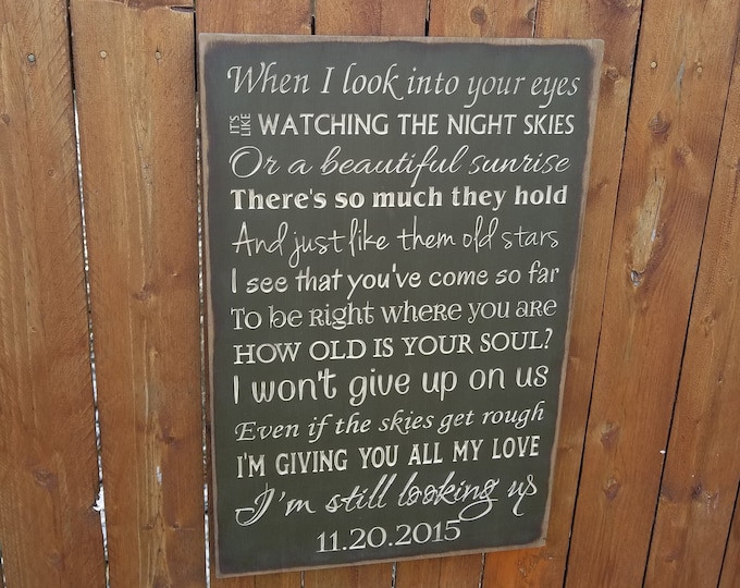 Personalized Carved Wooden Sign - "When I Look Into Your Eyes, It's Like Watching The Night Skies..." - Jason Mraz "I Won't Give Up" lyrics