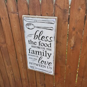 READY TO SHIP - &quot;Bless the food before us, the family beside us and the love between us&quot; - 10x20 - White