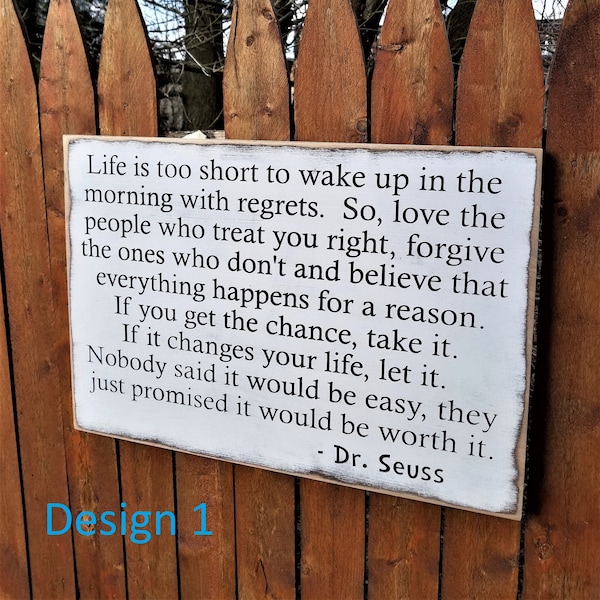 Custom Carved Wooden Sign - "Life is too short to wake up with regrets.  So, love the peole who treat you right ..."