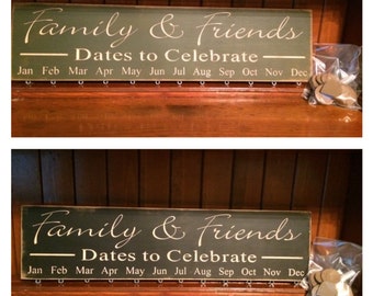 Custom Carved Wooden Sign - "Family & Friends, Dates to Celebrate - BIRTHDAY BOARD" - 24"x6"