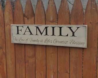 Custom Carved Wooden Sign - "Family, The Love Of Family Is Life's Greatest Blessing"