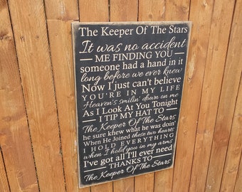 Custom Carved Wooden Sign - "It was no accident me finding you... " Tracy Byrd "The Keeper Of The Stars" song lyrics