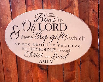 Custom Carved Wooden Sign - "Bless Us Oh Lord & These Thy Gifts Which We Are About To Receive ... Amen" - Oval