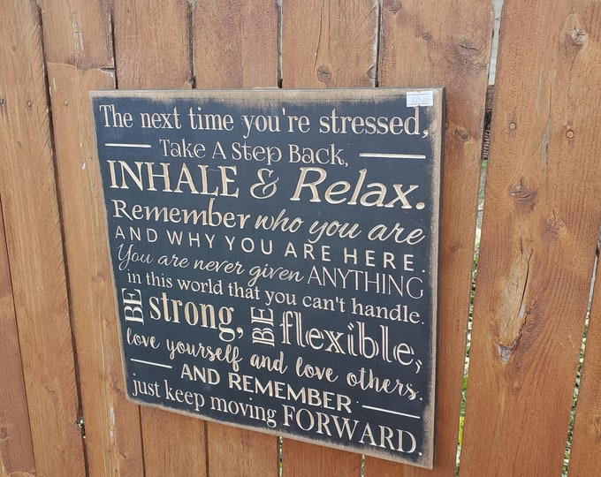 READY TO SHIP - "The next time you're stressed, take a step back ... " - 14x14 - Black