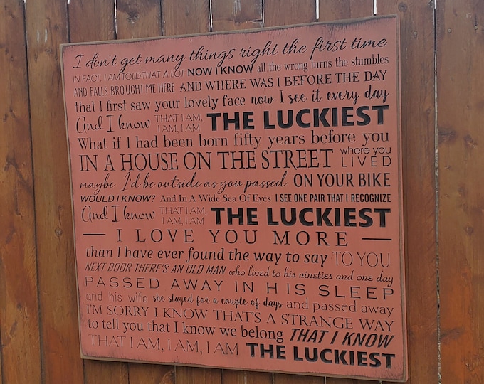 Custom Carved Wooden Sign - "I don't get many things right the first time......" - Ben Folds - "The Luckiest" song lyrics