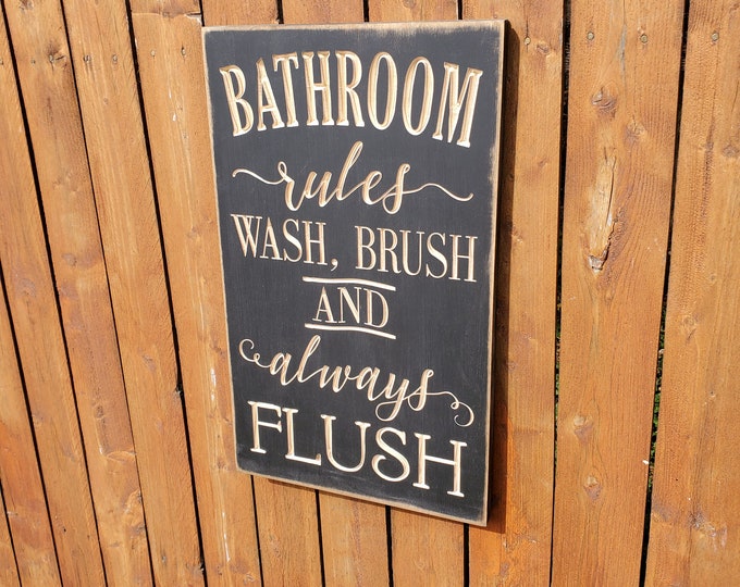 Custom Carved Wooden Sign - "Bathroom Rules - Wash, Brush and always flush"