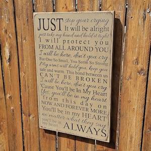 Custom Carved Wooden Sign - &quot;Just stop your crying, it will be alright &quot; - Phil Collins - &quot;You&#39;ll Be In My Heart&quot; song lyrics