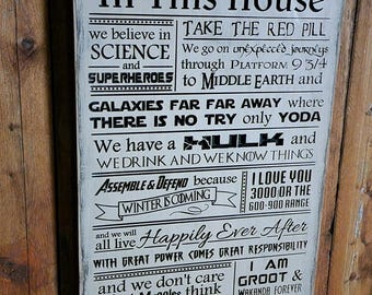 Custom Carved Wooden Sign - "In This House We Believe In Science and Superheroes..."