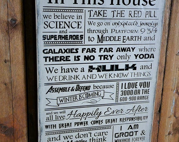 Custom Carved Wooden Sign - "In This House We Believe In Science and Superheroes..."