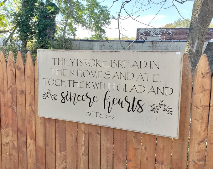 READY TO SHIP - "They broke bread in their homes and ate together with glad and sincere hearts" - 20x40 - Basswood