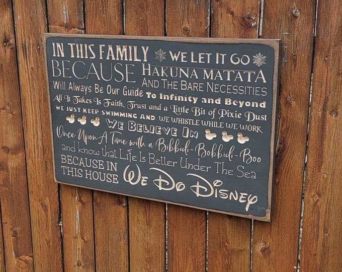 Custom Carved Wooden Sign - "In this House ... We Do Disney" - Lion King, Beauty and the Beast, Little Mermaid