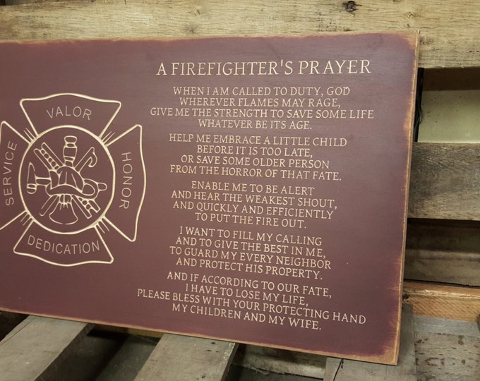 Custom Carved Wooden Sign - "Firefighters Prayer"