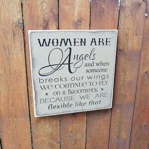 Custom Carved Wooden Sign - &quot;Women Are Angels ...&quot;