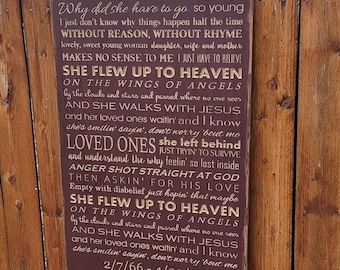 Personalized Carved Wooden Sign - "Why did she have to go so young... she flew up to Heaven - Alan Jackson "Sissy's Song" lyrics
