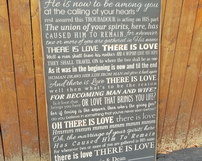 Personalized Custom Carved Wooden Sign - "He is Now to be Among You At The Calling Of Your Hearts .." Paul Stookey THERE IS LOVE song lyrics