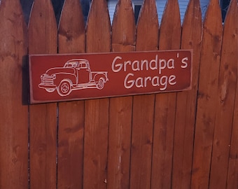 Custom Carved Wooden Sign - "Grandpa's Garage ... Old Truck"