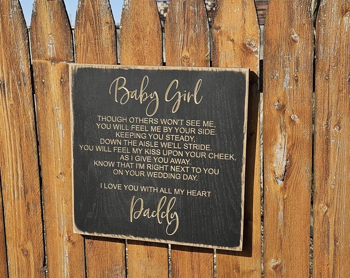 Custom Carved Wooden Sign - "Though others won't see me, you will feel me by your side..."