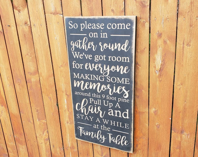 Custom Carved Wooden Sign - "So please come on in, gather round ... Family Table" - Zac Brown Band "Family Table" song lyrics