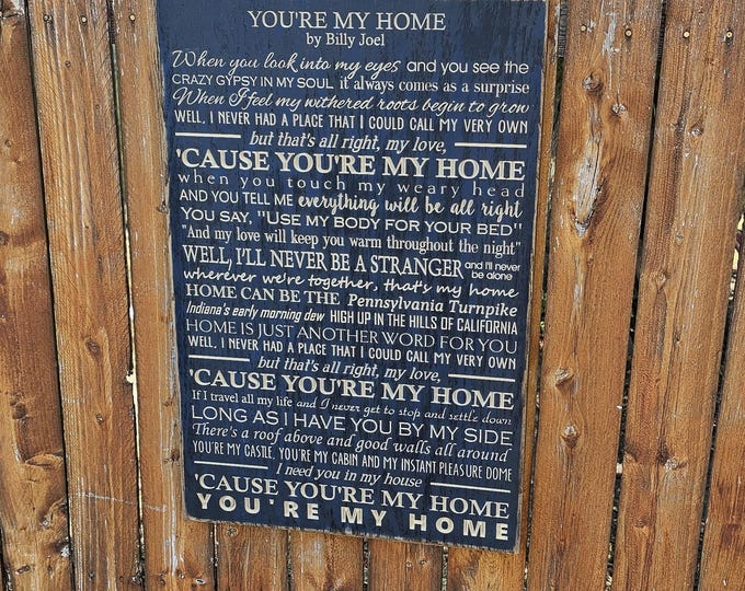 Custom Carved Wooden Sign - "When you look into my eyes..." BILLY JOEL "You're My Home" song lyrics