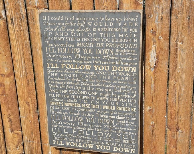 Custom Carved Wooden Sign - "If I could find assurance to leave you behind..." Shinedown "I'll Follow You" song lyrics