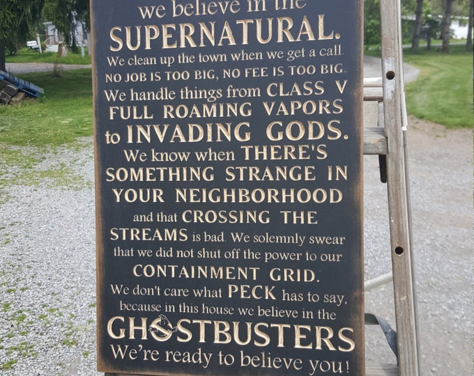 Custom Carved Wooden Sign - "GHOSTBUSTERS - In this house we do"