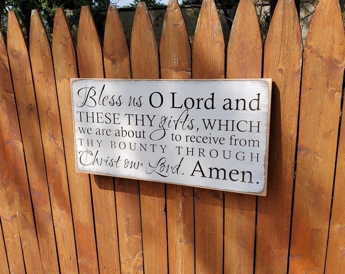 Custom Carved Wooden Sign "Bless us O Lord and these thy gifts, which we are about to receive ... Amen"