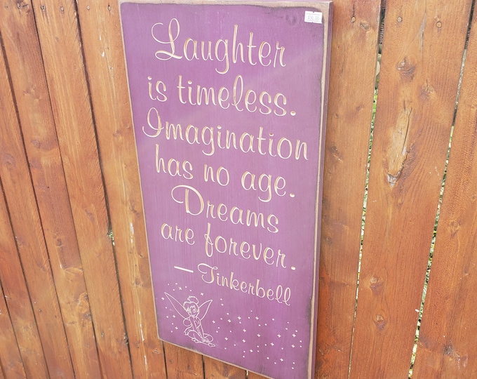 READY TO SHIP - "Laughter is timeless, Imagination has no age, dreams are forever Tinkerbell" Walt Disney quote - 12x24 - Purple