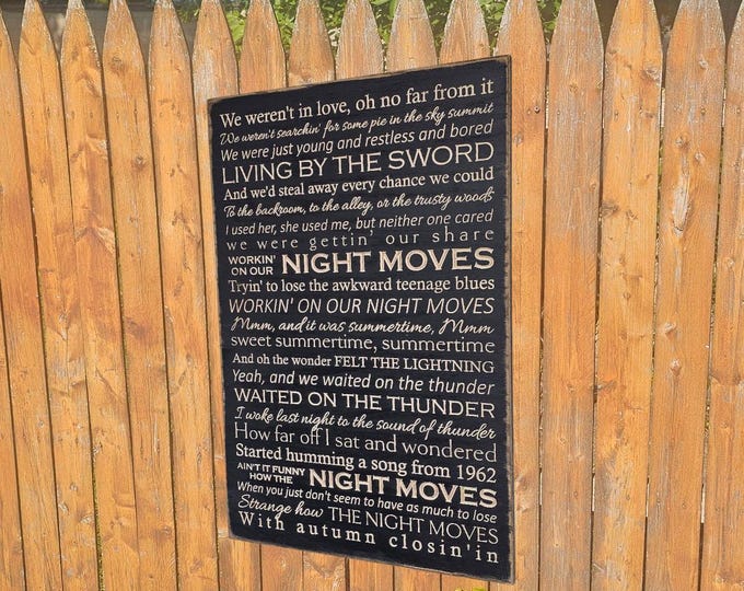 Custom Carved Wooden Sign - "We weren't in love, oh no far from it..." - Bob Seger - "NIGHT MOVES" song lyrics