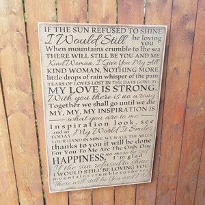 Custom Carved Wooden Sign - &quot;If The Sun Refused To Shine I Would Still Be Loving You ...&quot; THANK YOU&quot; Led Zeppelin- lyrics