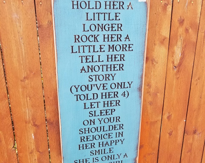 READY TO SHIP - "Hold her a little longer, rock her a little more ..."- 10x24 - Turquoise