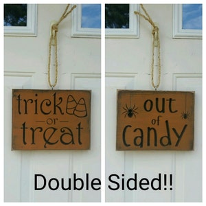 Custom Carved Wooden Sign Trick or Treat Out of Candy DOUBLE SIDED image 2