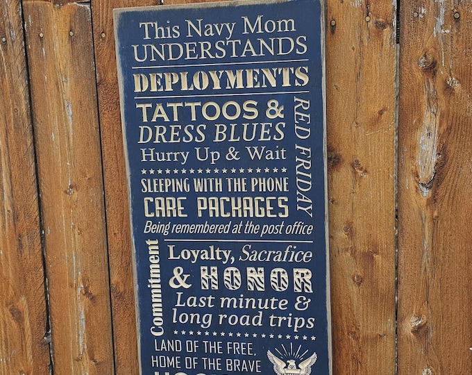 Custom Carved Wooden Sign - "This Navy Mom understands ... Deployments ... Honor ... Hooyah"