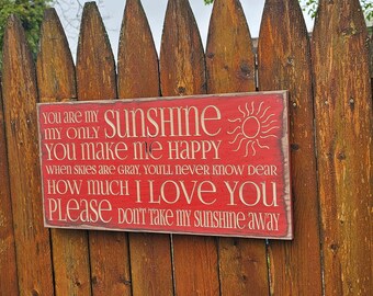 Custom Carved Wooden Sign "You Are My Sunshine, My Only Sunshine..."