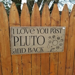 READY TO SHIP - &quot;I love you past pluto and back&quot; - 10x20 - Beige