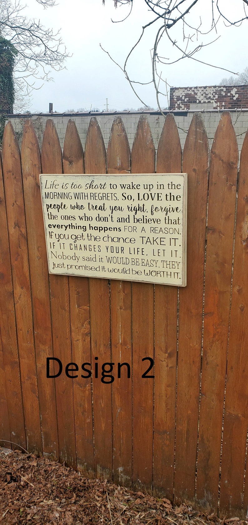 Custom Carved Wooden Sign Life is too short to wake up with regrets. So, love the peole who treat you right ... image 2