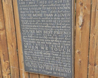 Personalized Carved Wooden Sign - "I've never had no one I could count on ..." - Tim McGraw "My Best Friend" lyrics