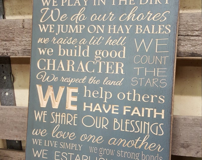 Custom Carved Wooden Sign - "On The Farm We Play In The Dirt, We Do Our Chores, We Jump On Hay Bales ..."