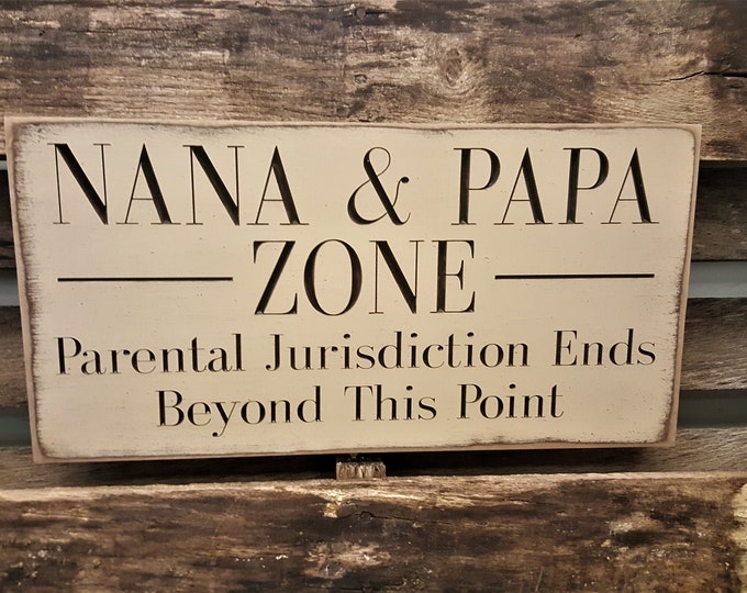 Personalized Family Carved Wooden Sign - "Grandparents Zone - Parental Jurisdiction Ends Beyond This Point"