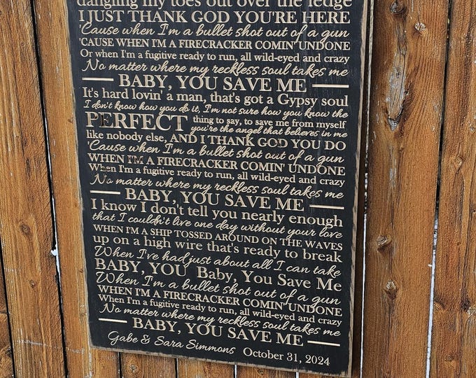 Personalized Carved Wooden Sign - "Every now and then I get a little lost..." KENNY CHESNEY - "You Save Me" song lyrics