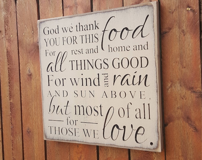 Custom Carved Wooden Sign - "God We Thank You For This Food..."