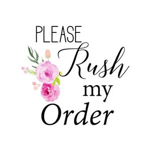 Rush Order Service
