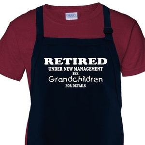 Retirement Apron Gift/ Retired, Under New Management See Grandchildren For Details Adult BBQ/ Cooking Adjustable Funny Apron
