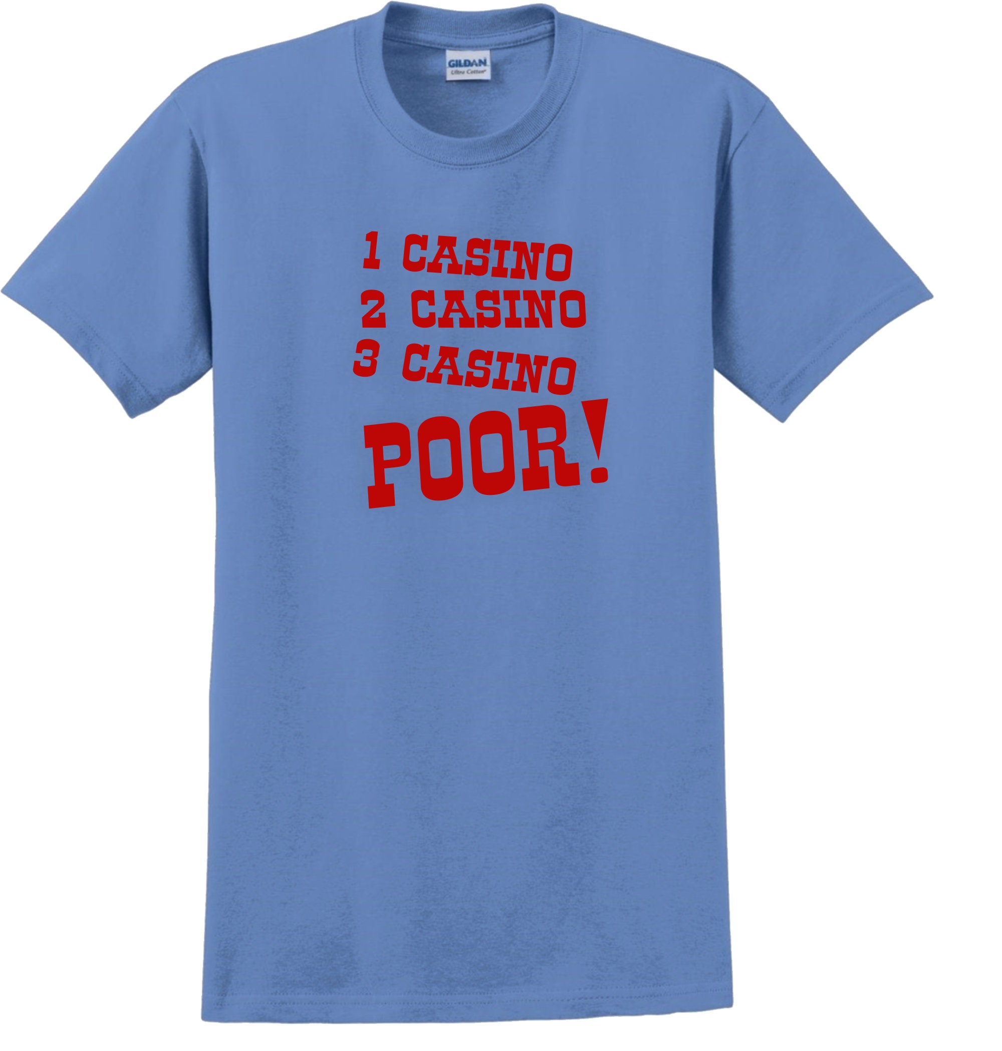 Funny Casino Gambling Shirt/ Vegas TShirt/ Casino Poor Etsy