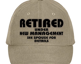 Retirement Hat Gift, Funny Retired Baseball Cap, Retirement Party Gift, Retired, Under New Management See Spouse For Details