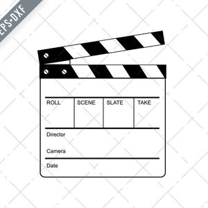 May include: Black and white clapperboard with the words "ROLL", "SCENE", "SLATE", and "TAKE" at the top. Below are the words "Director", "Camera", and "Date".