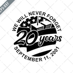 9-11 Memorial Patriot Day Septembre 11 2001 20 Ans Hommage Rétro Noir et Blanc Svg-Patriot Day SVG-9-11 Memorial Cut File-DXF-jpg-png