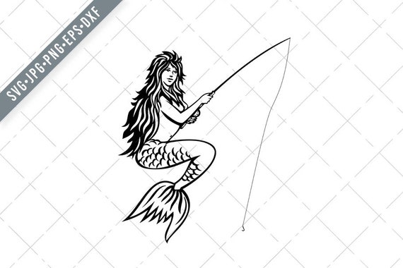 Mermaid Siren with Fishing Rod and Reel Fly Fishing Mascot Black and White  Retro SVG-Mermaid Fishing SVG-Mermaid Cut File-DXF-jpg-png