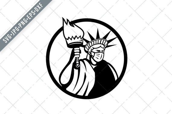 Statue Of Liberty Wearing Mask Statue Of Liberty Svg Statue Etsy