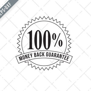 100% Percent Ostino Garanzia Di garantire il segnale di sigillo segnale nero e bianco Svg-Money Back Garanzia SVG-Garanzia Timbro Taglia File-DXF-jpg-png